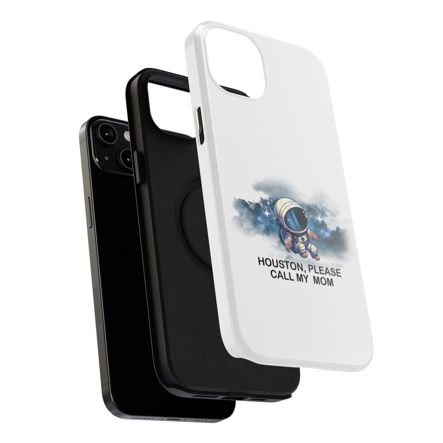 Astronaut Phone Case - "Houston, Please Call My Mom" Impact-Resistant Cover for Space Lovers