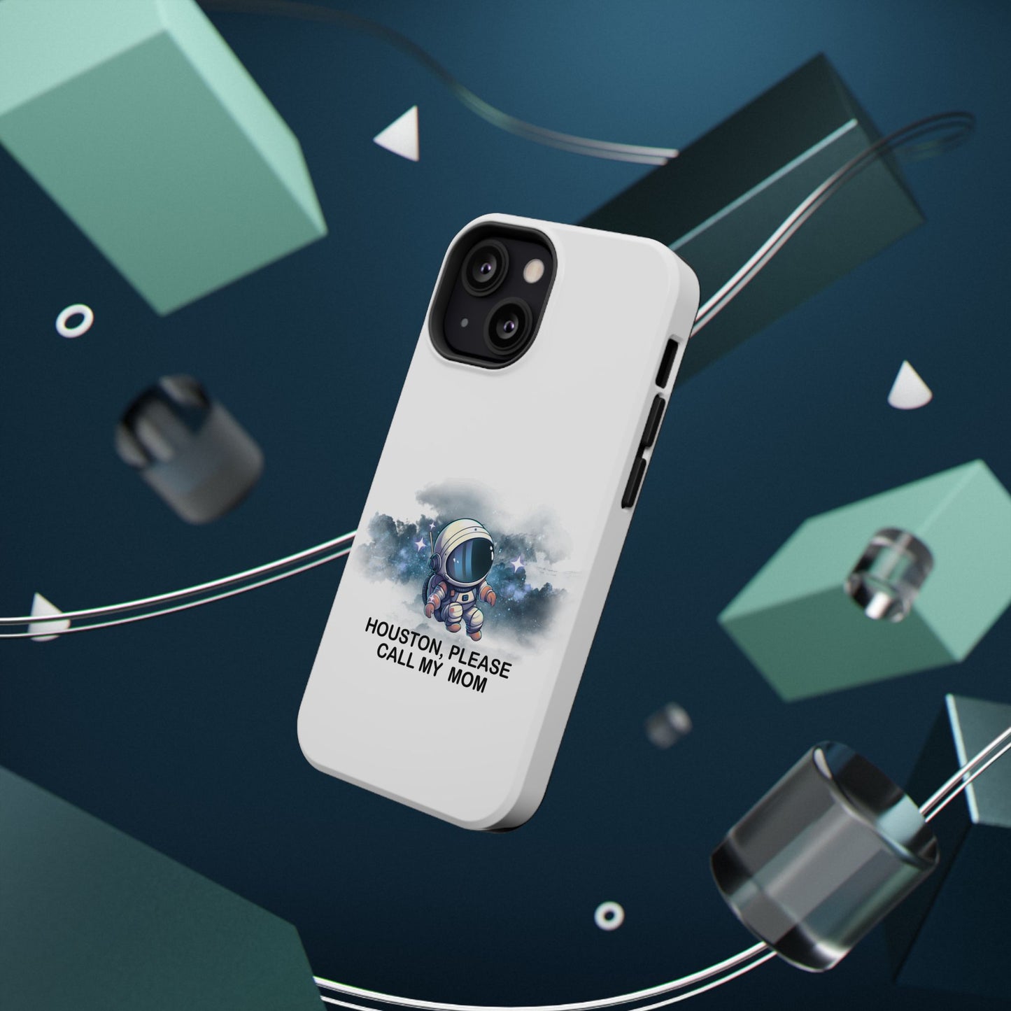 Astronaut Phone Case - "Houston, Please Call My Mom" Impact-Resistant Cover for Space Lovers