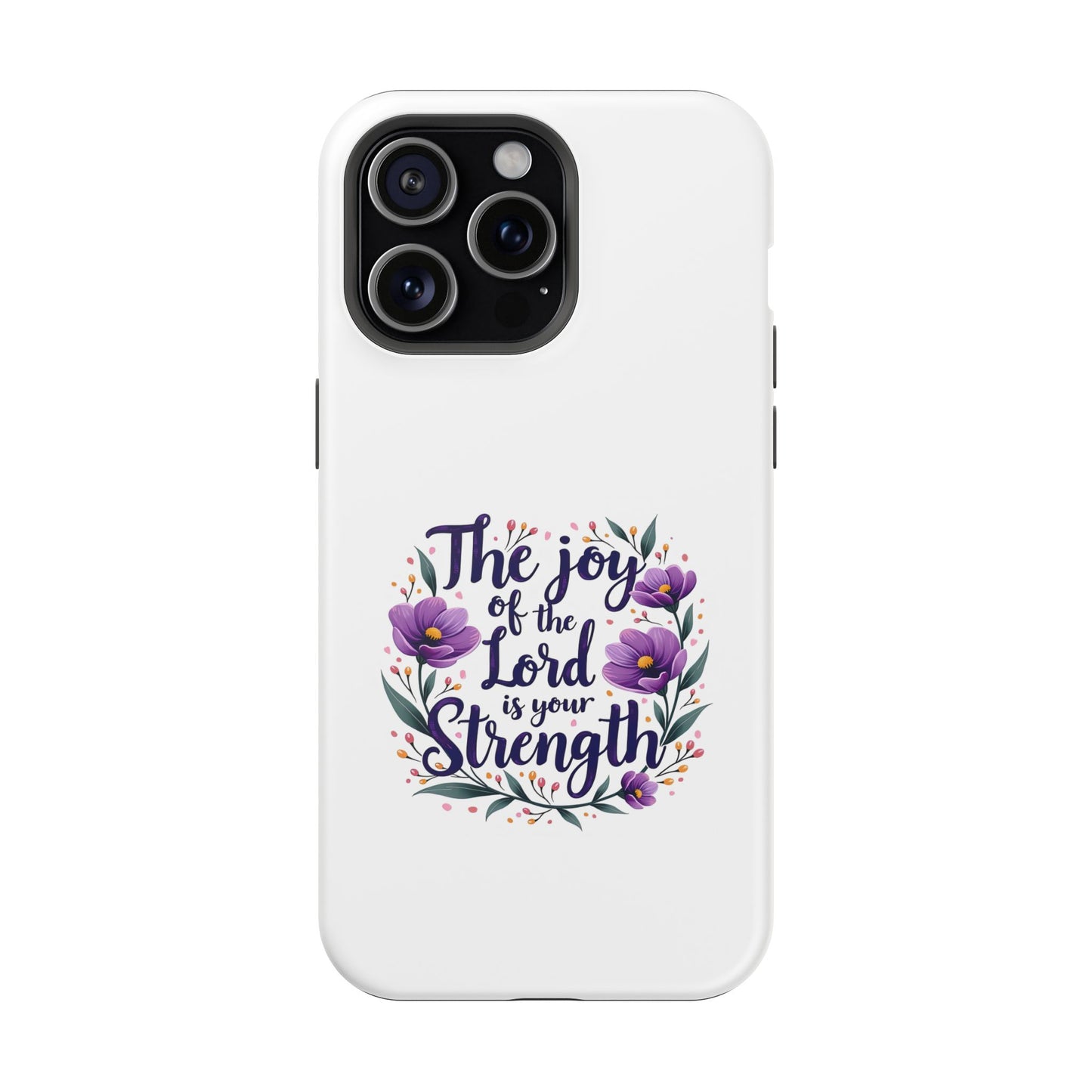 The Joy of the Lord - Impact-Resistant Phone Case