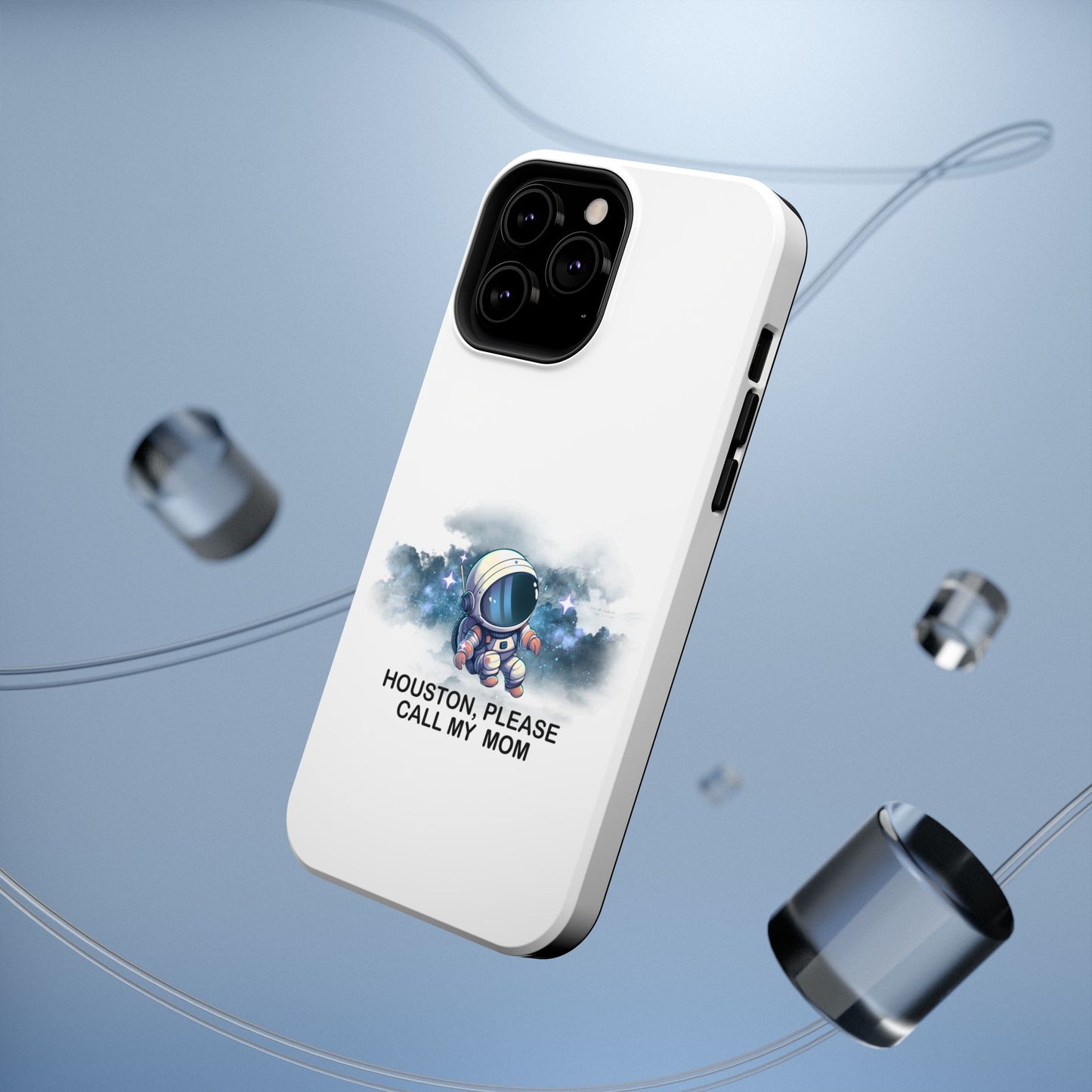 Astronaut Phone Case - "Houston, Please Call My Mom" Impact-Resistant Cover for Space Lovers
