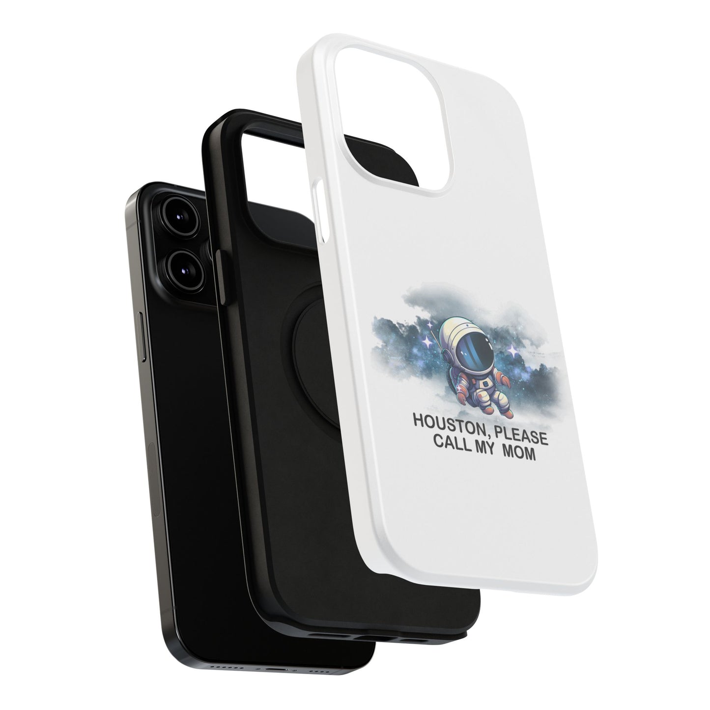 Astronaut Phone Case - "Houston, Please Call My Mom" Impact-Resistant Cover for Space Lovers