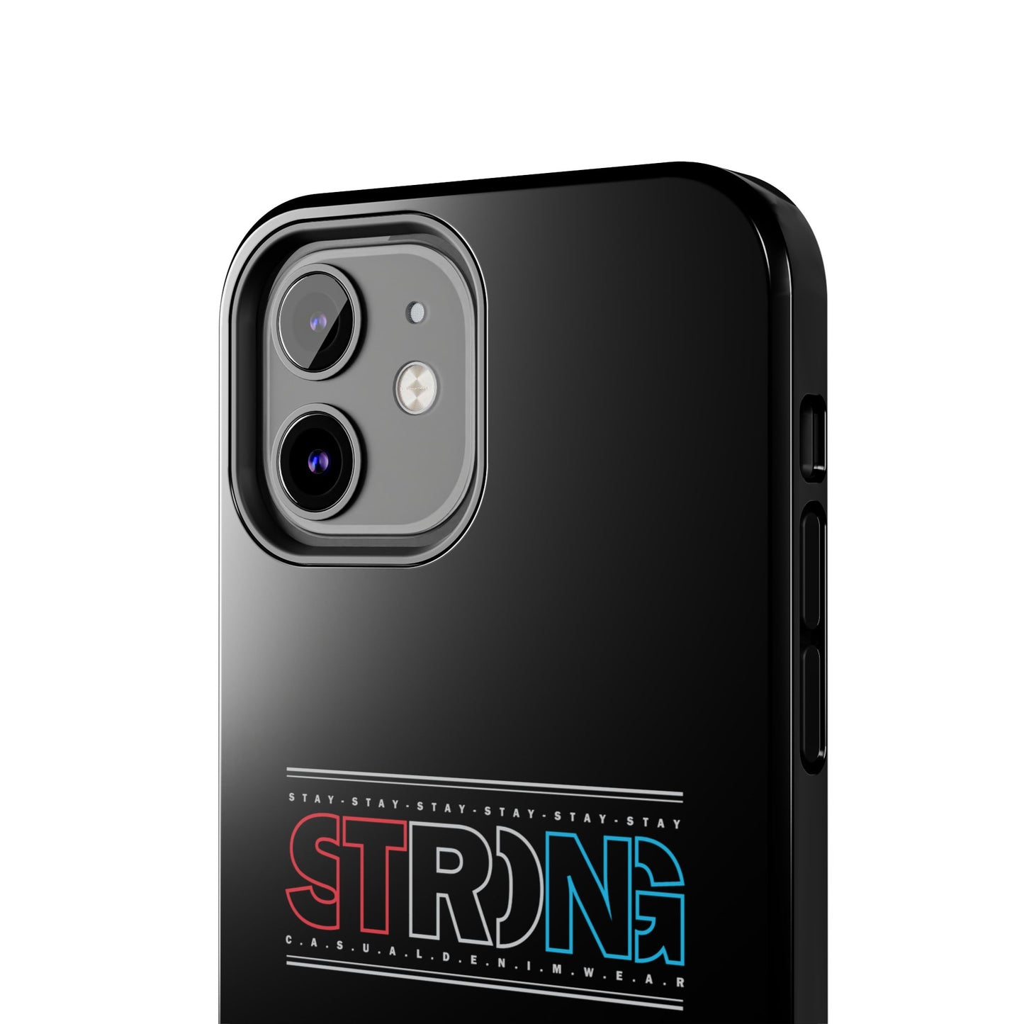 Stay Strong - Phone Case