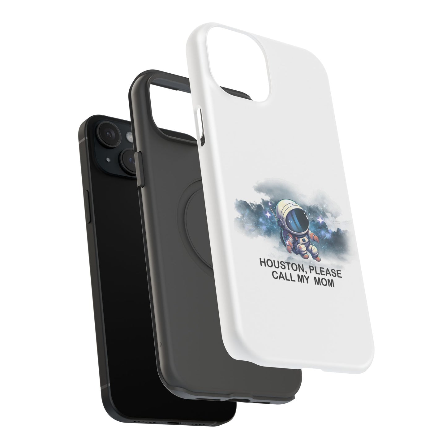 Astronaut Phone Case - "Houston, Please Call My Mom" Impact-Resistant Cover for Space Lovers