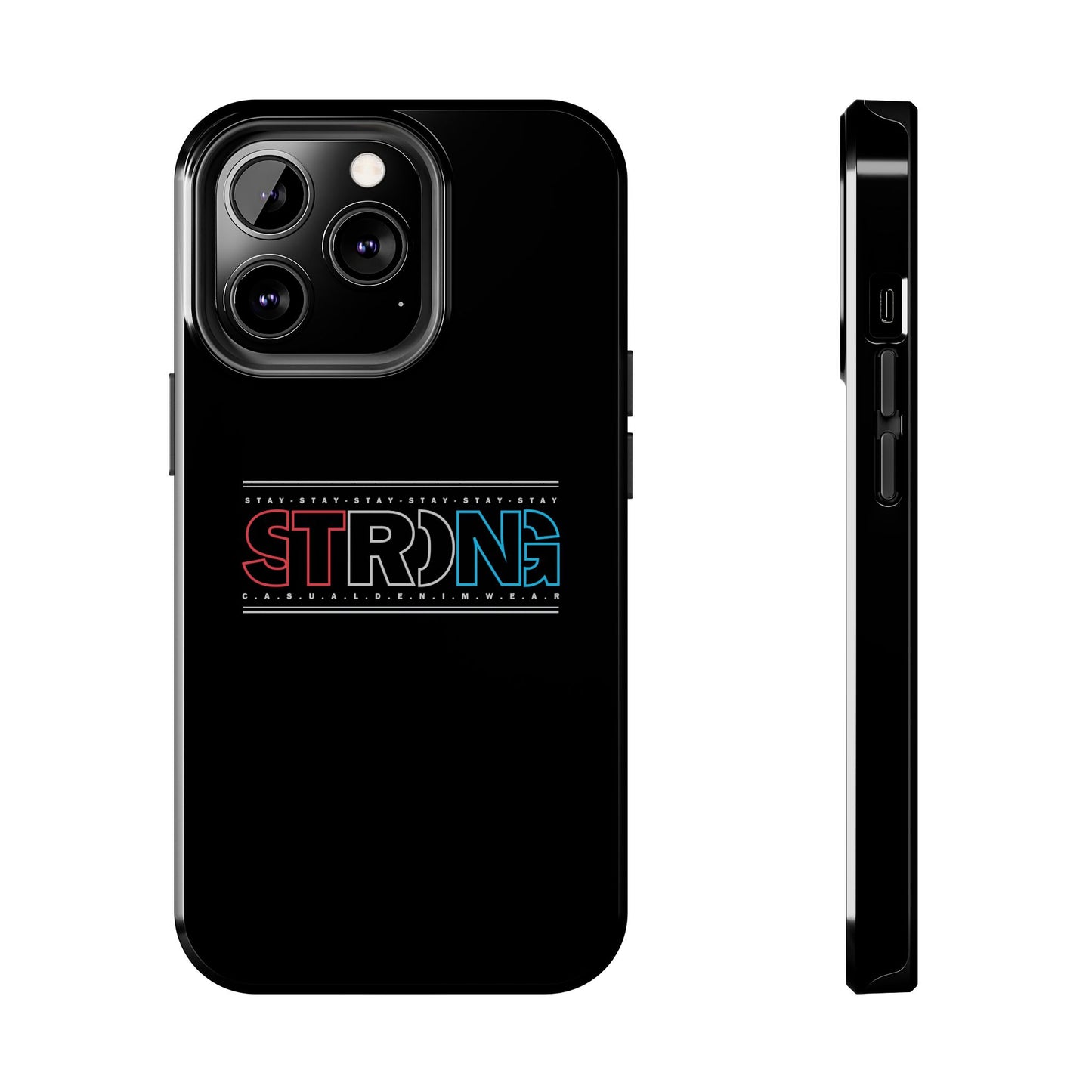 Stay Strong - Phone Case