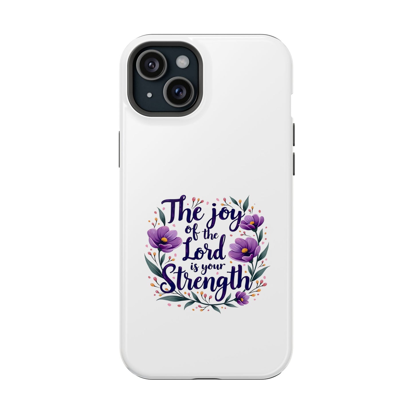 The Joy of the Lord - Impact-Resistant Phone Case