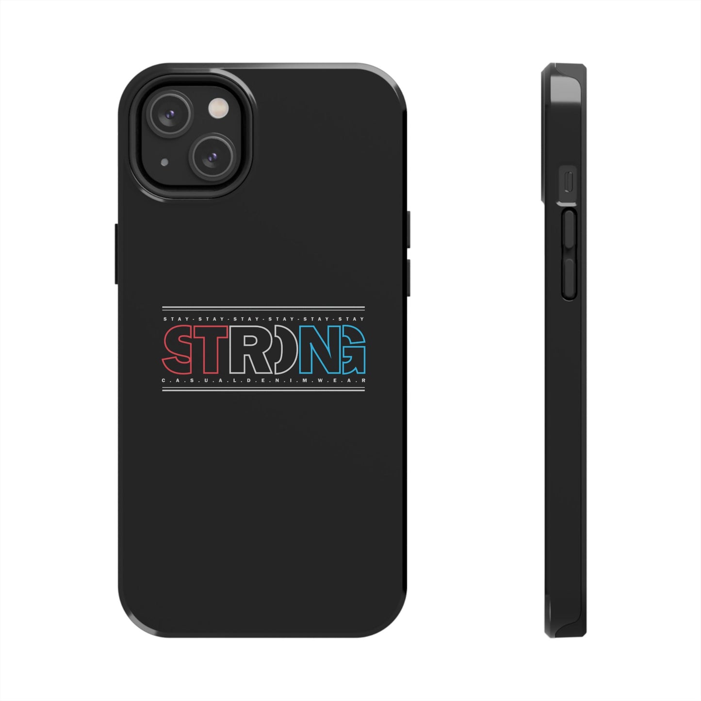 Stay Strong - Phone Case