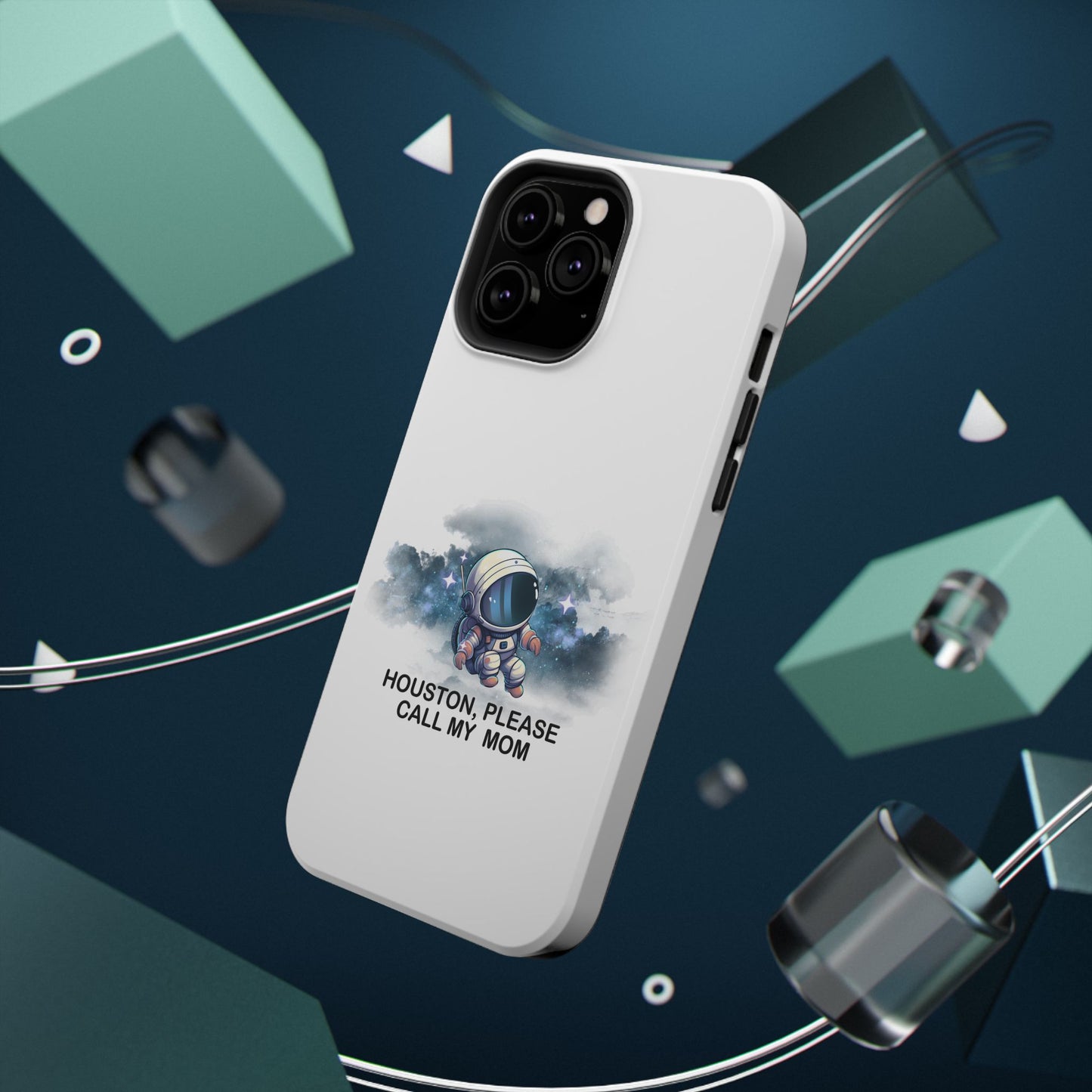 Astronaut Phone Case - "Houston, Please Call My Mom" Impact-Resistant Cover for Space Lovers