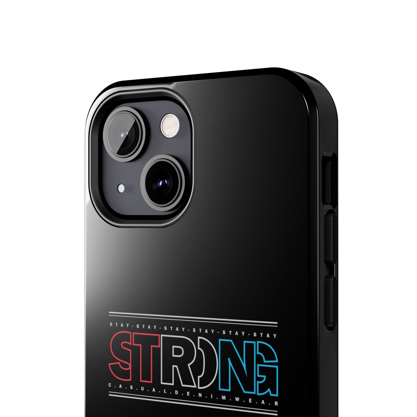 Stay Strong - Phone Case