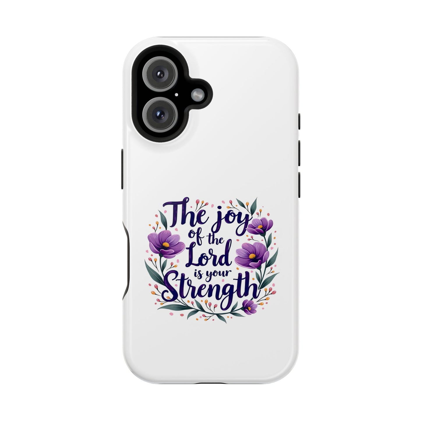 The Joy of the Lord - Impact-Resistant Phone Case