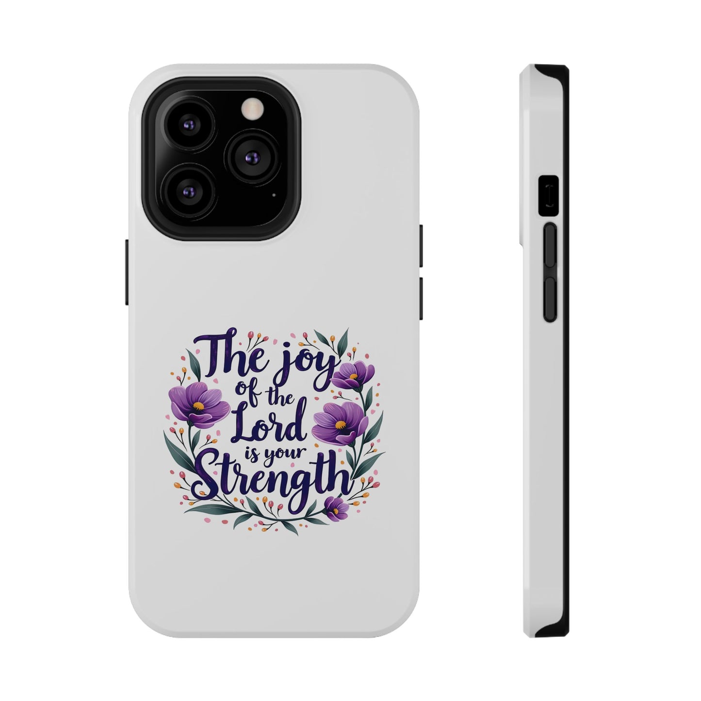 The Joy of the Lord - Impact-Resistant Phone Case