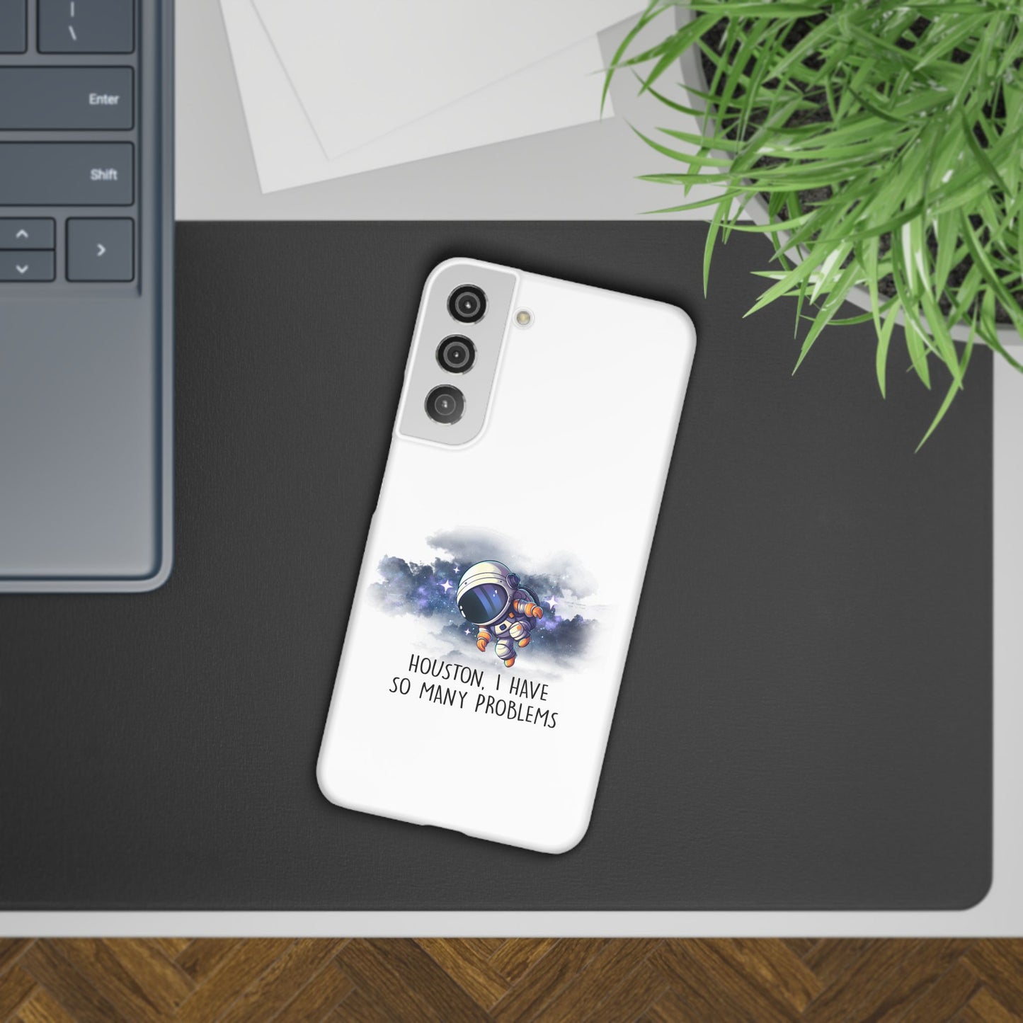 Houston, I Have So Many Problems Slim Phone Case | Cute Astronaut Design | Gift for Space Lovers