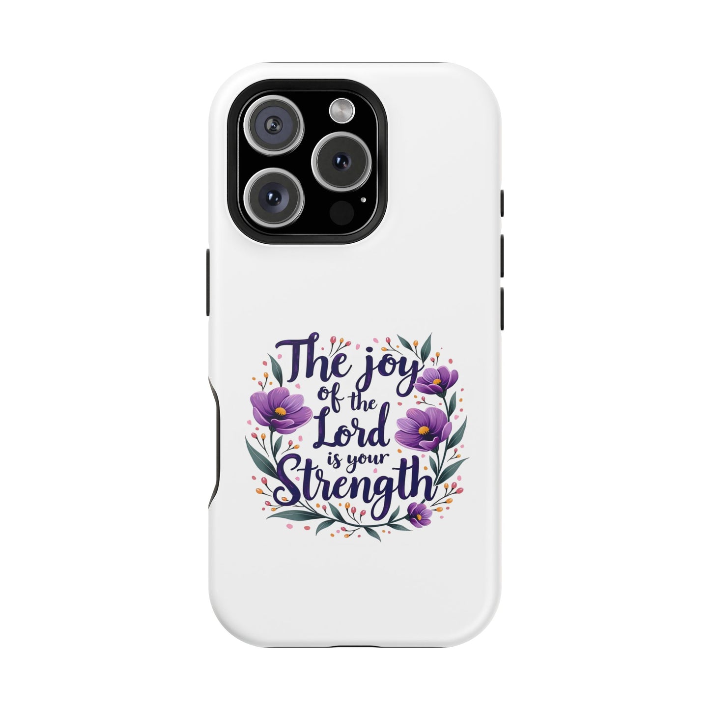 The Joy of the Lord - Impact-Resistant Phone Case