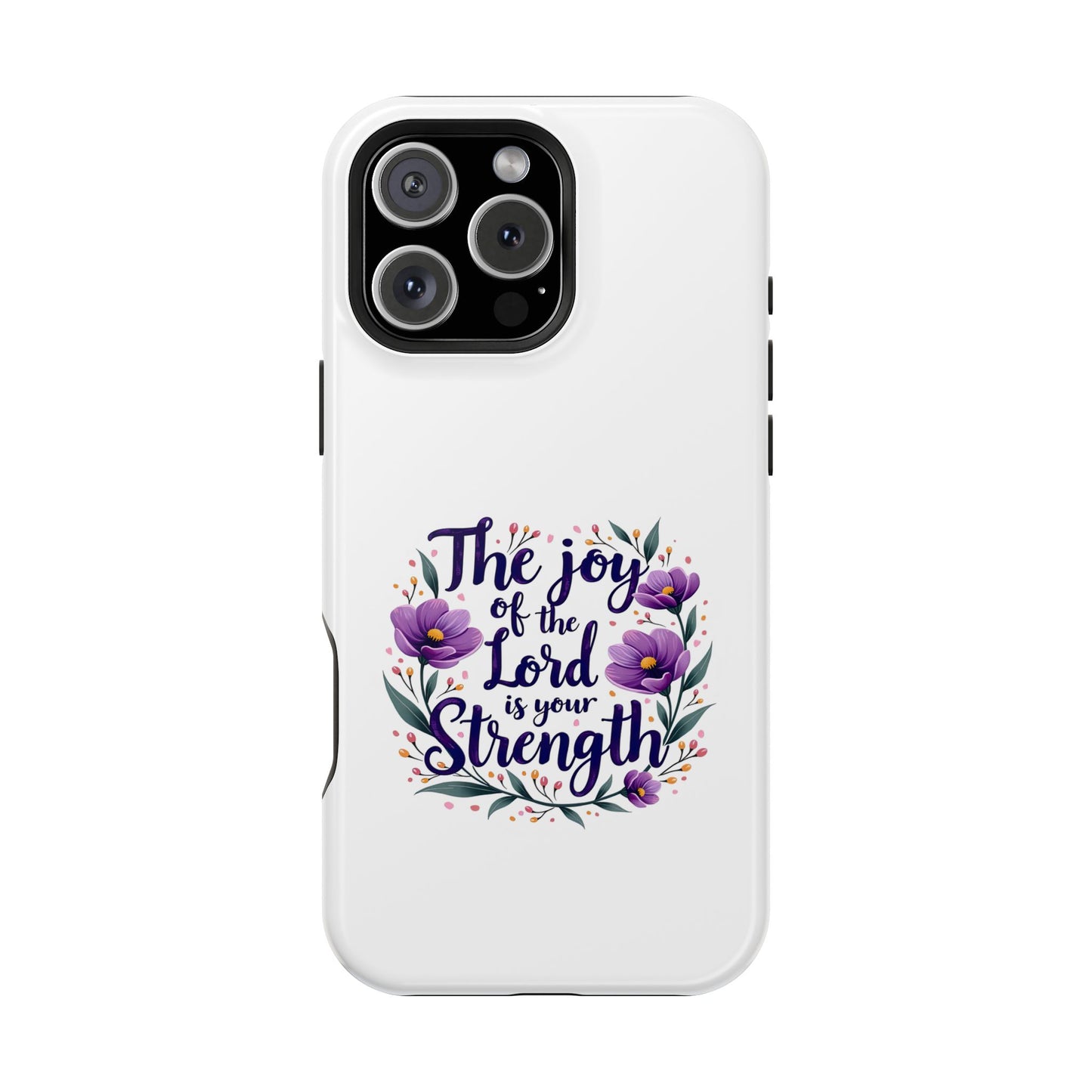 The Joy of the Lord - Impact-Resistant Phone Case