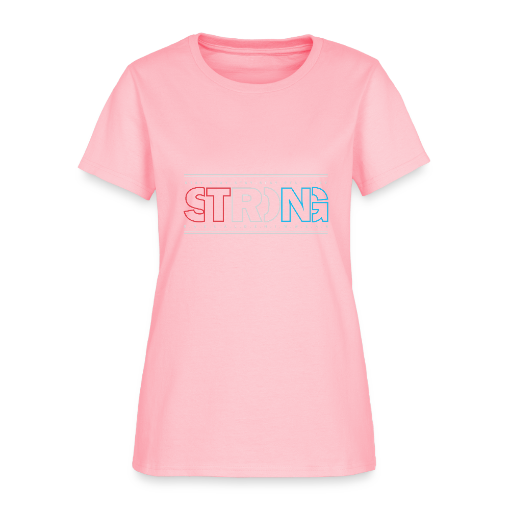 Stay Strong - Women's T-Shirt - pink