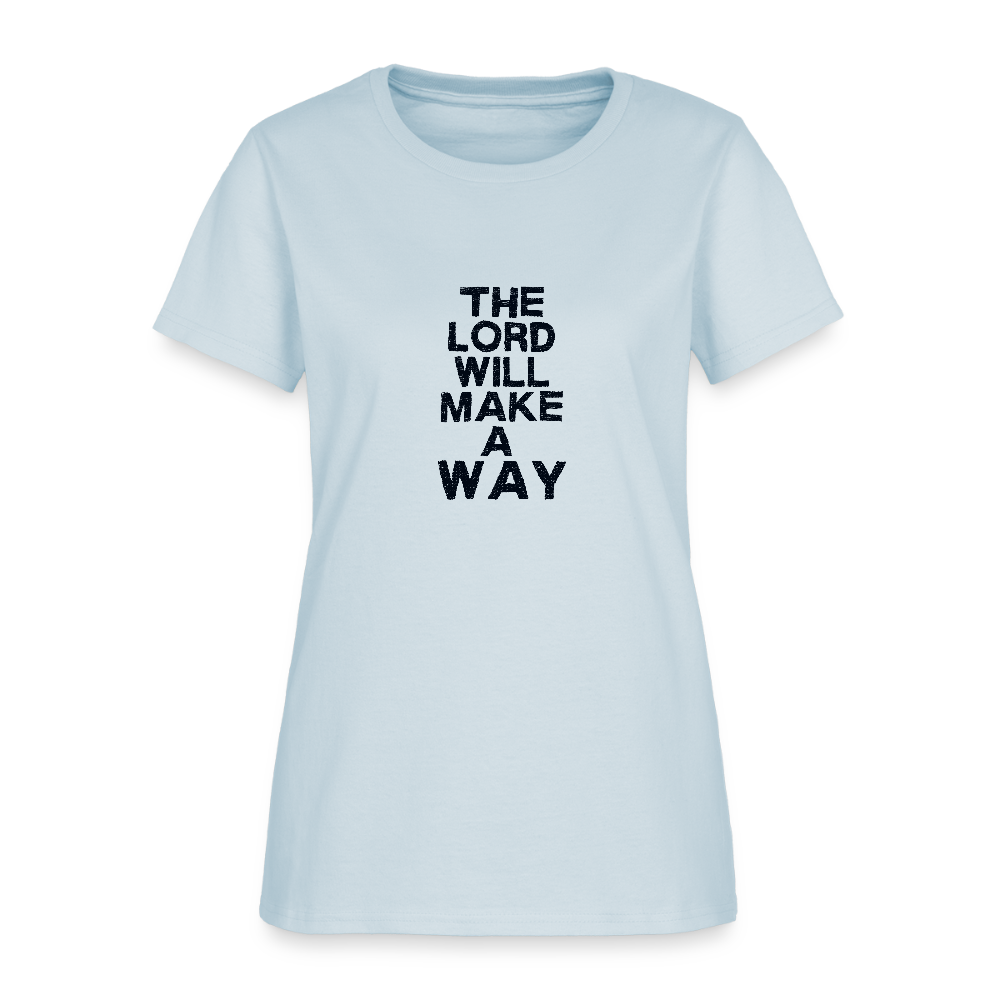 The Lord will make a way - Women's T-Shirt - light blue