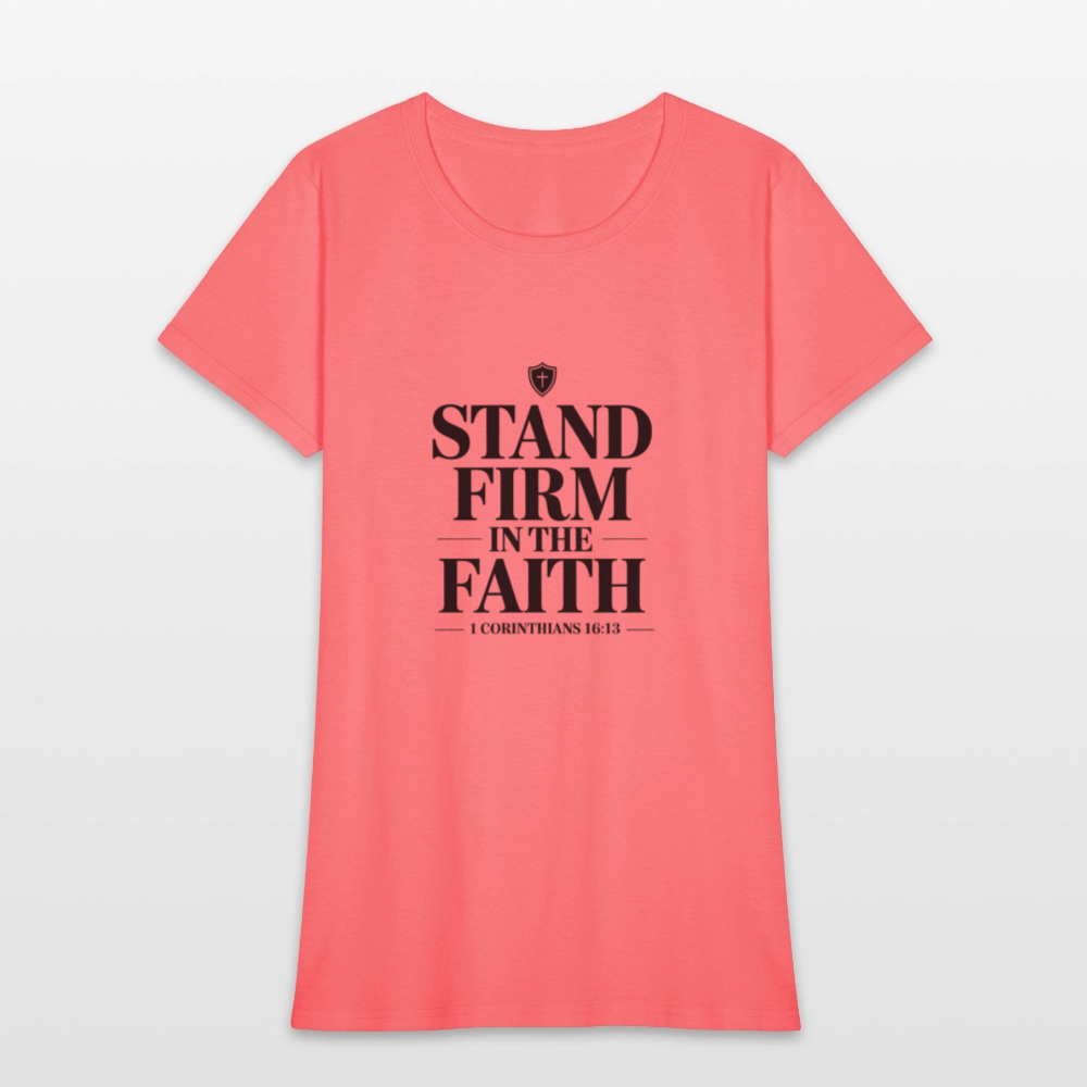 Stand Firm - women's t-shirt - coral