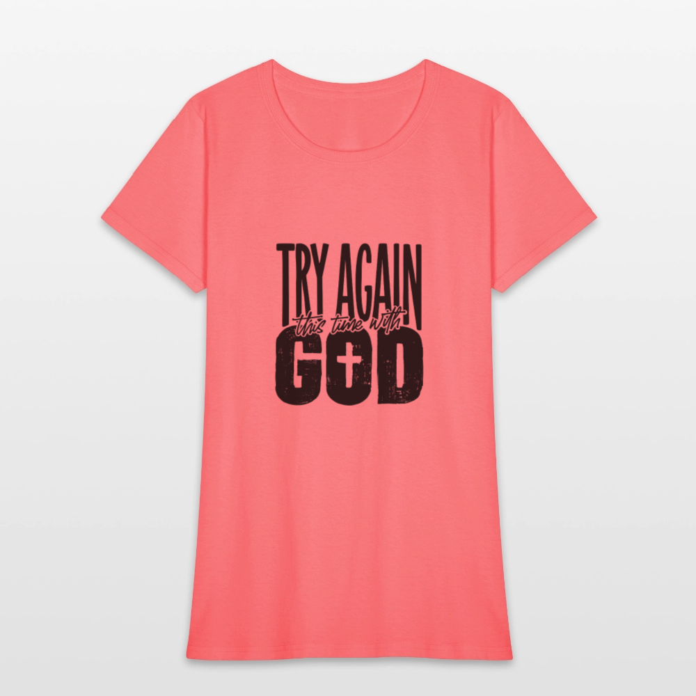 Try Again -Women's Short Sleeve T-Shirt - coral