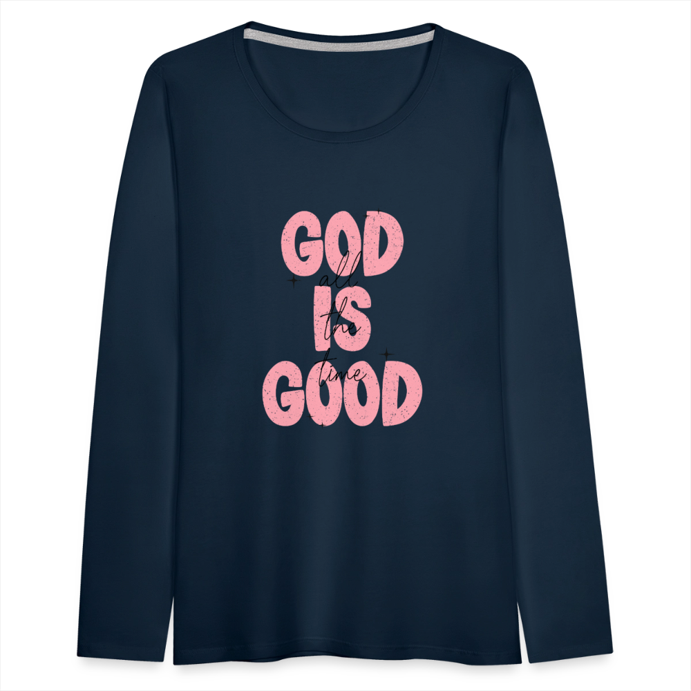 God is Good - Bold Pink -Women's Long Sleeve T-Shirt - deep navy