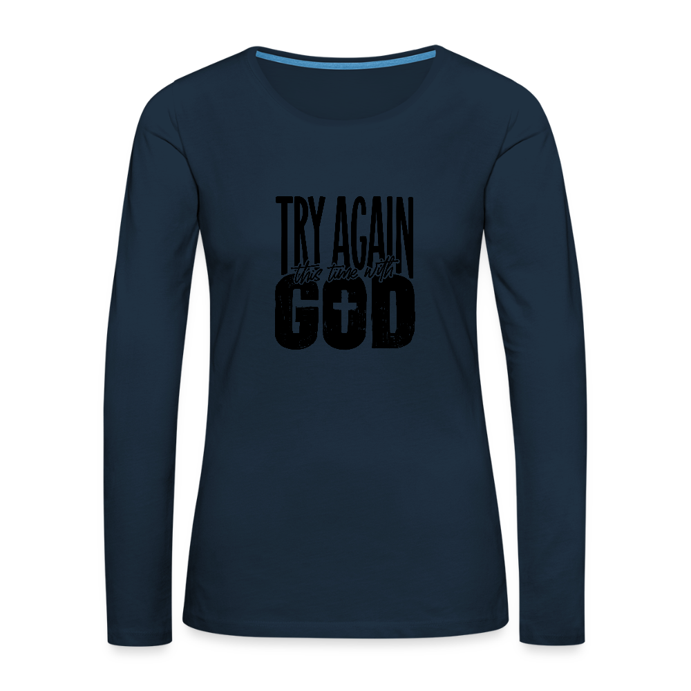 Try Again - Women's Premium Long Sleeve T-Shirt - deep navy