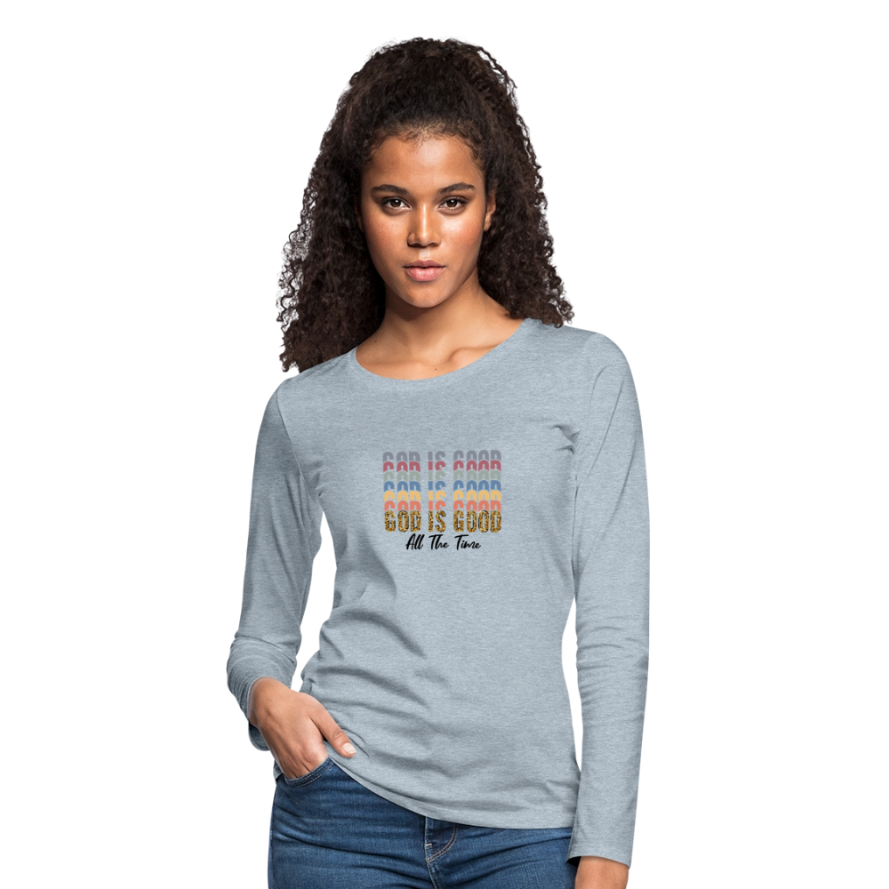 God is Good - Colorful Women's Long Sleeve T-Shirt - heather ice blue