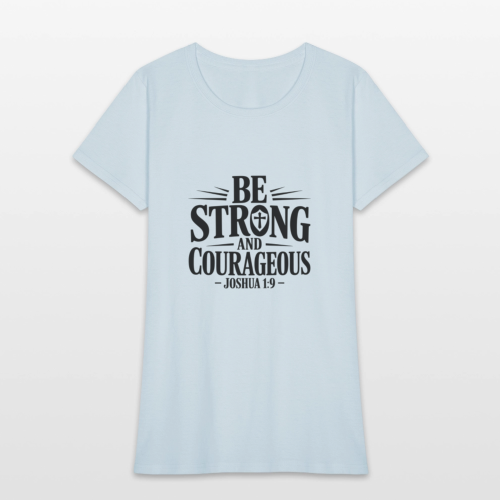 Be strong - Women's T-Shirt - light blue