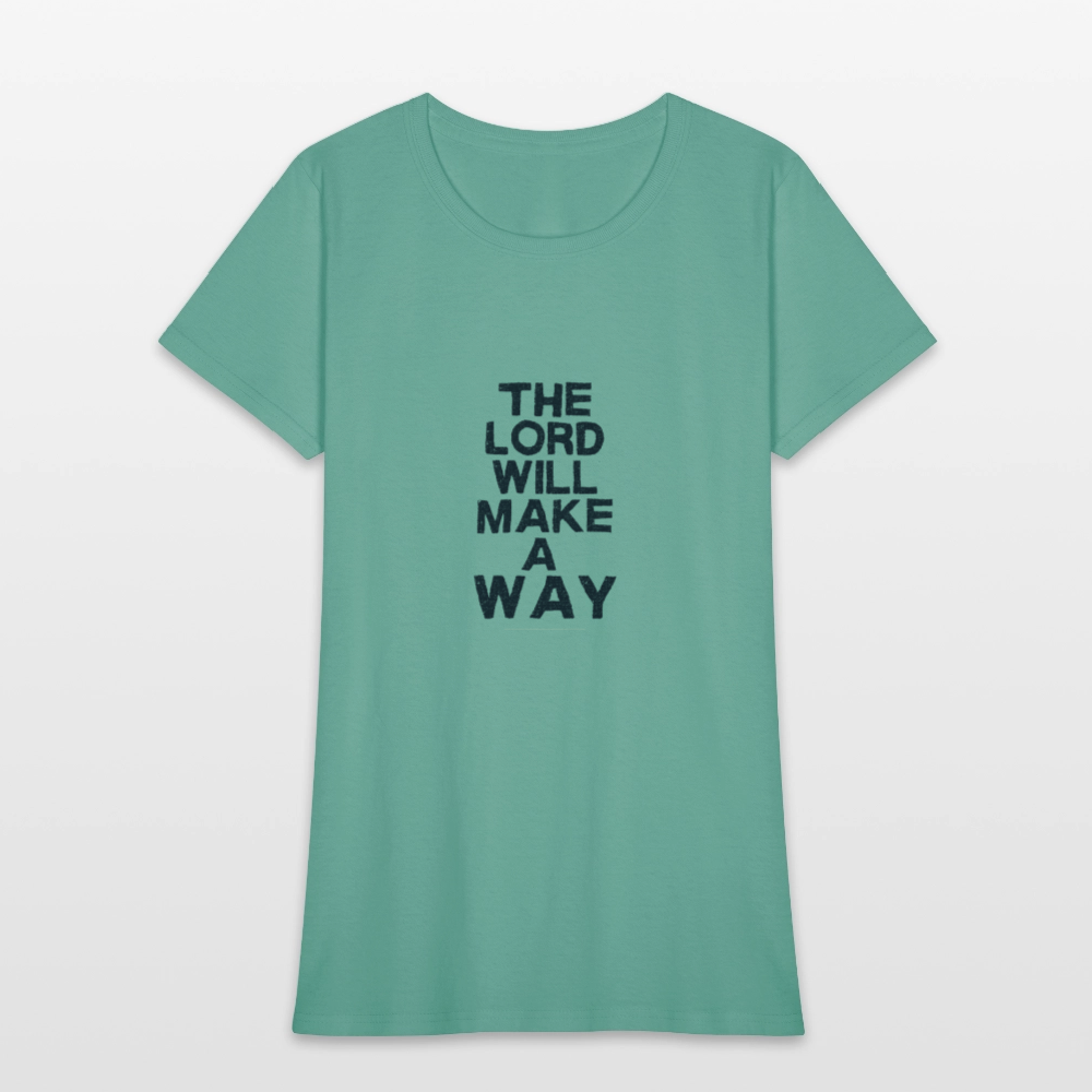 The Lord will make a way - Women's T-Shirt - aquatic