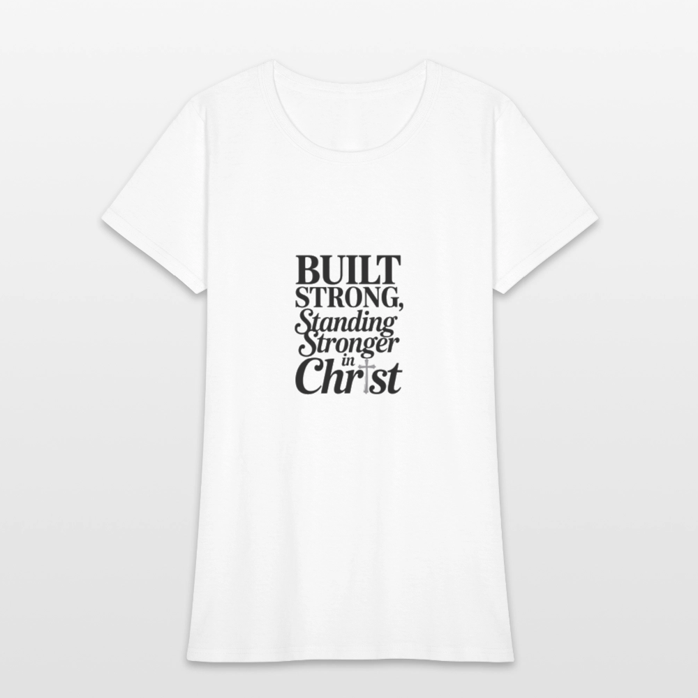 Strong in Christ - Women's T-Shirt - white