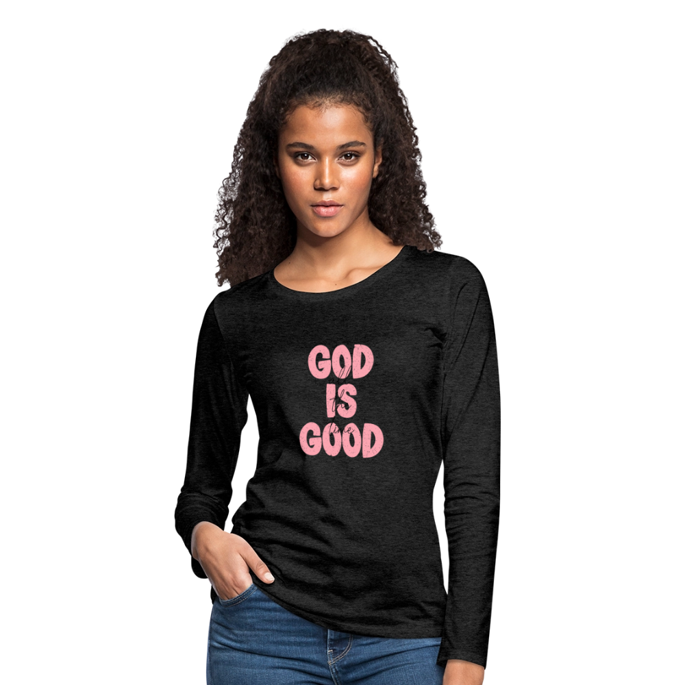 God is Good - Bold Pink -Women's Long Sleeve T-Shirt - charcoal grey