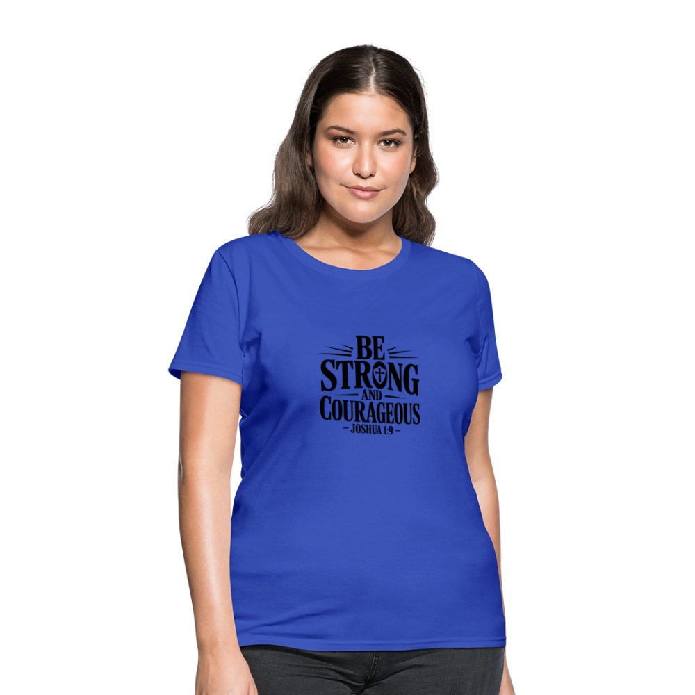 Be strong - Women's T-Shirt - royal blue