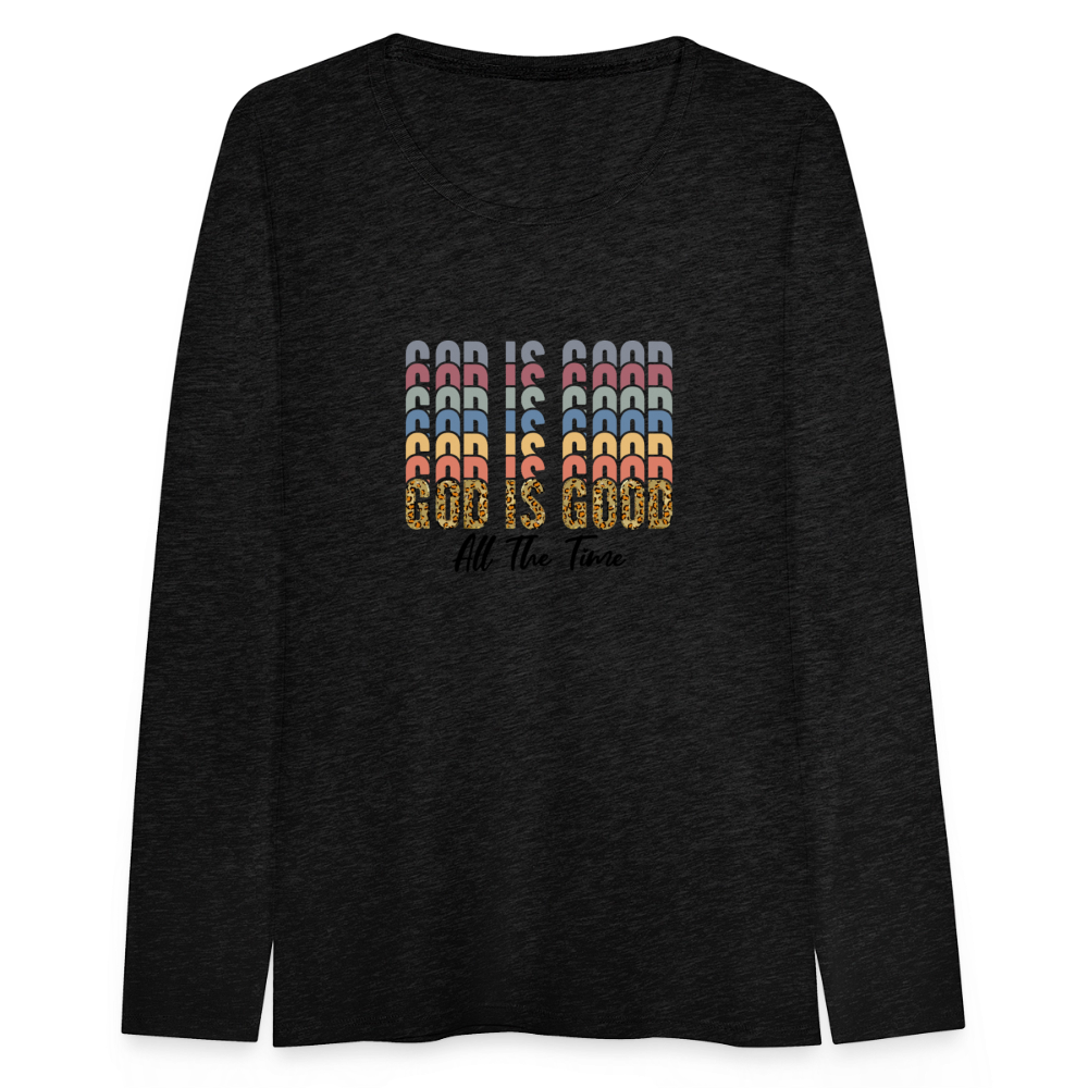 God is Good - Colorful Women's Long Sleeve T-Shirt - charcoal grey