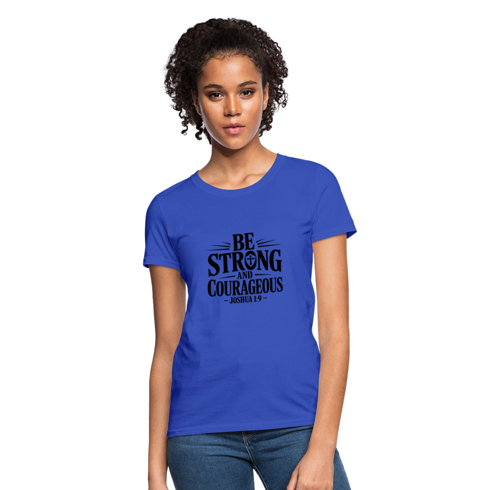 Be strong - Women's T-Shirt - royal blue