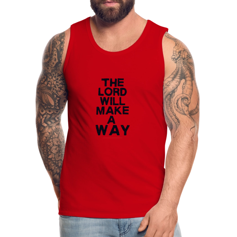 The Lord will make a Way - Men’s Premium Tank - red