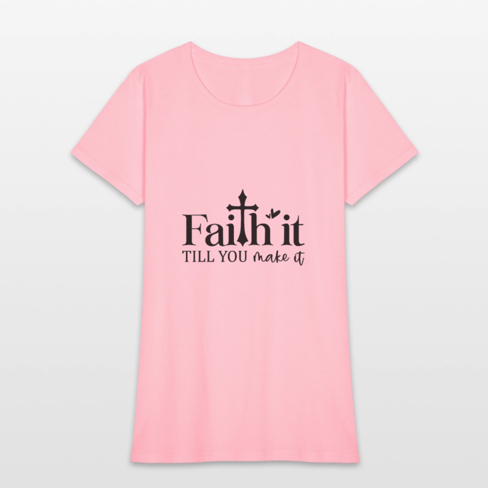Have Faith - Women's T-Shirt - pink