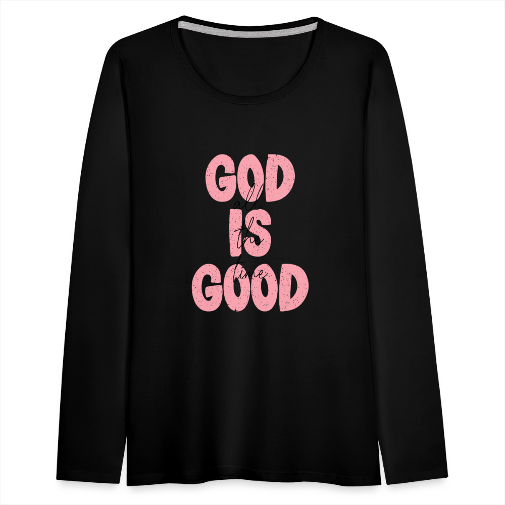 God is Good - Bold Pink -Women's Long Sleeve T-Shirt - black