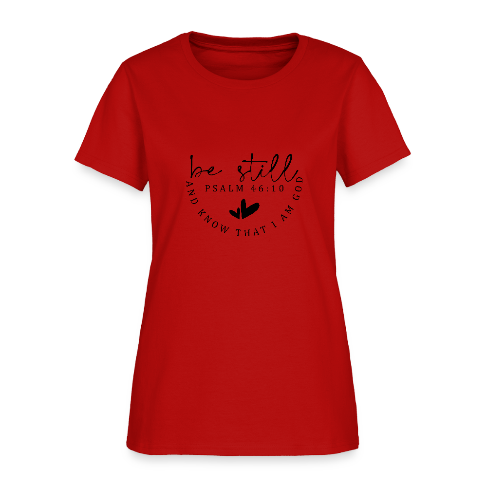Be Still - Women's T-Shirt - red