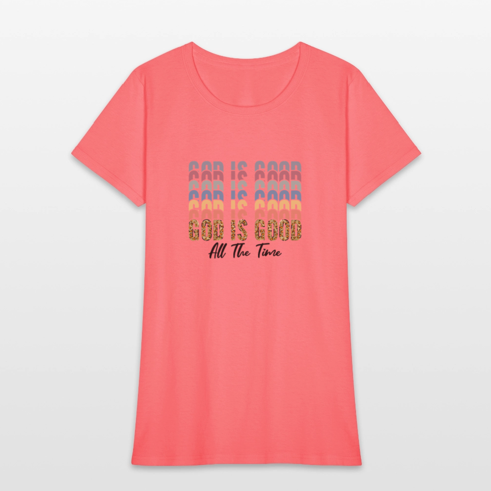 Good is God - Colorful Women's short Sleeve T-Shirt - coral