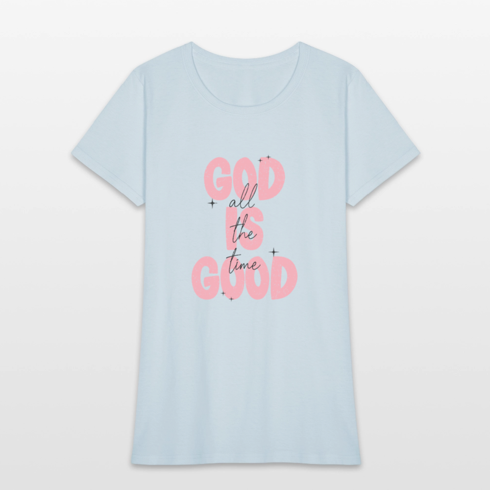 God is Good - Bold Pink -Women's Short Sleeve T-Shirt - light blue