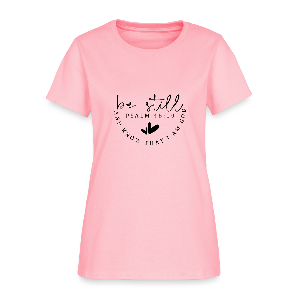 Be Still - Women's T-Shirt - pink