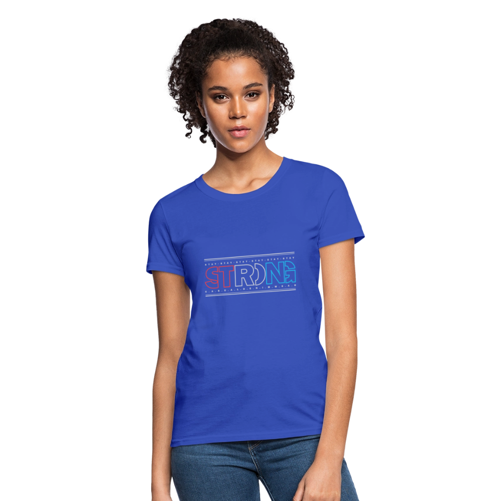 Stay Strong - Women's T-Shirt - royal blue