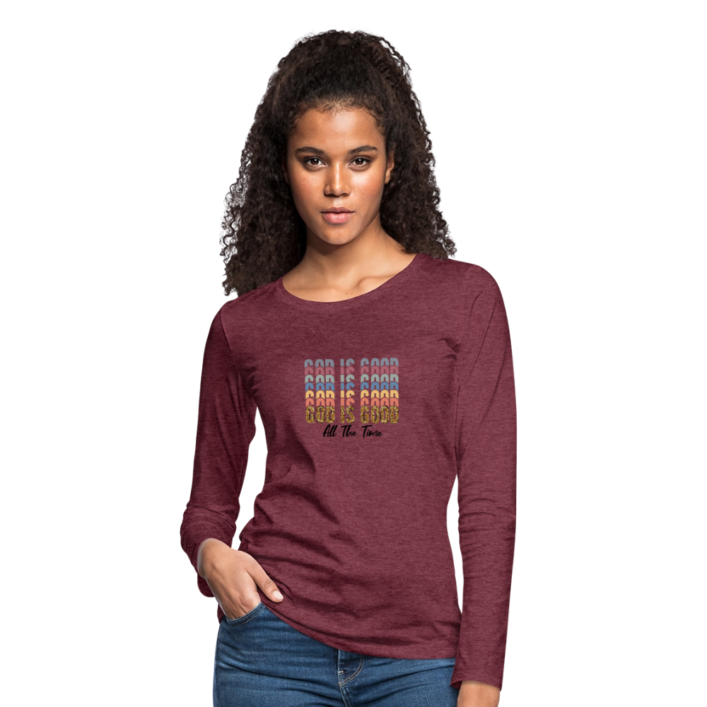 God is Good - Colorful Women's Long Sleeve T-Shirt - heather burgundy