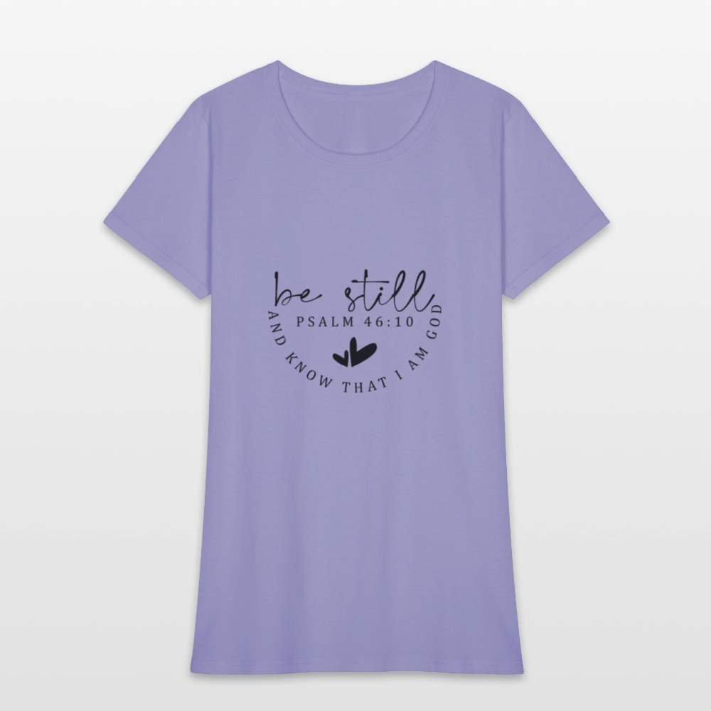 Be Still - Women's T-Shirt - lavender