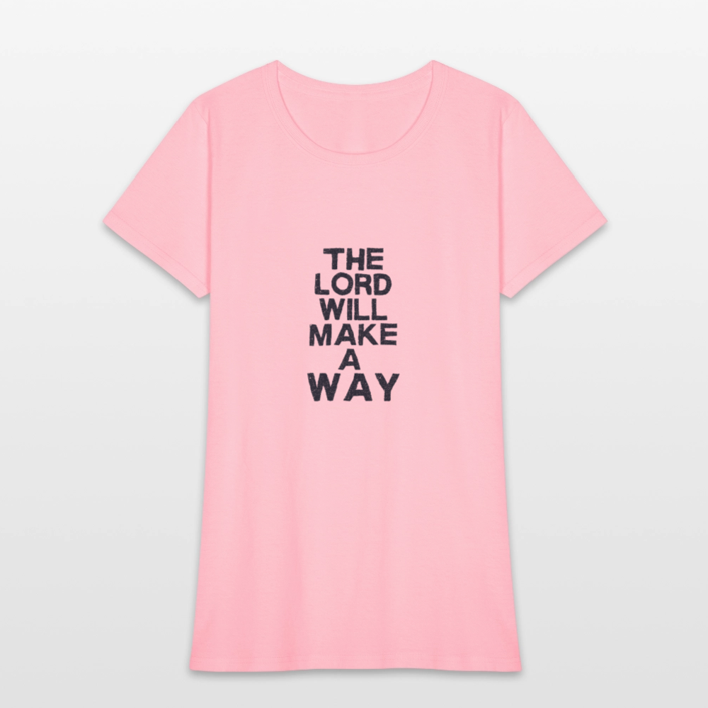 The Lord will make a way - Women's T-Shirt - pink