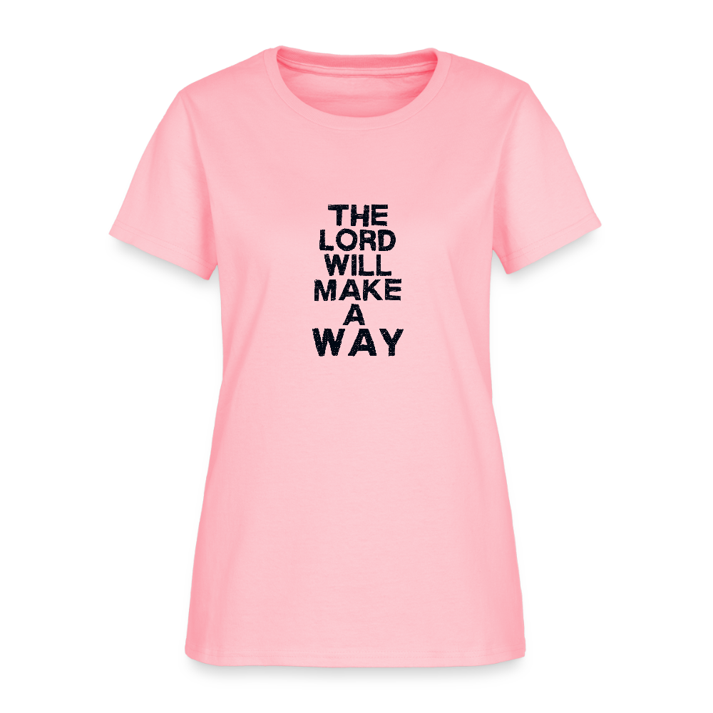 The Lord will make a way - Women's T-Shirt - pink