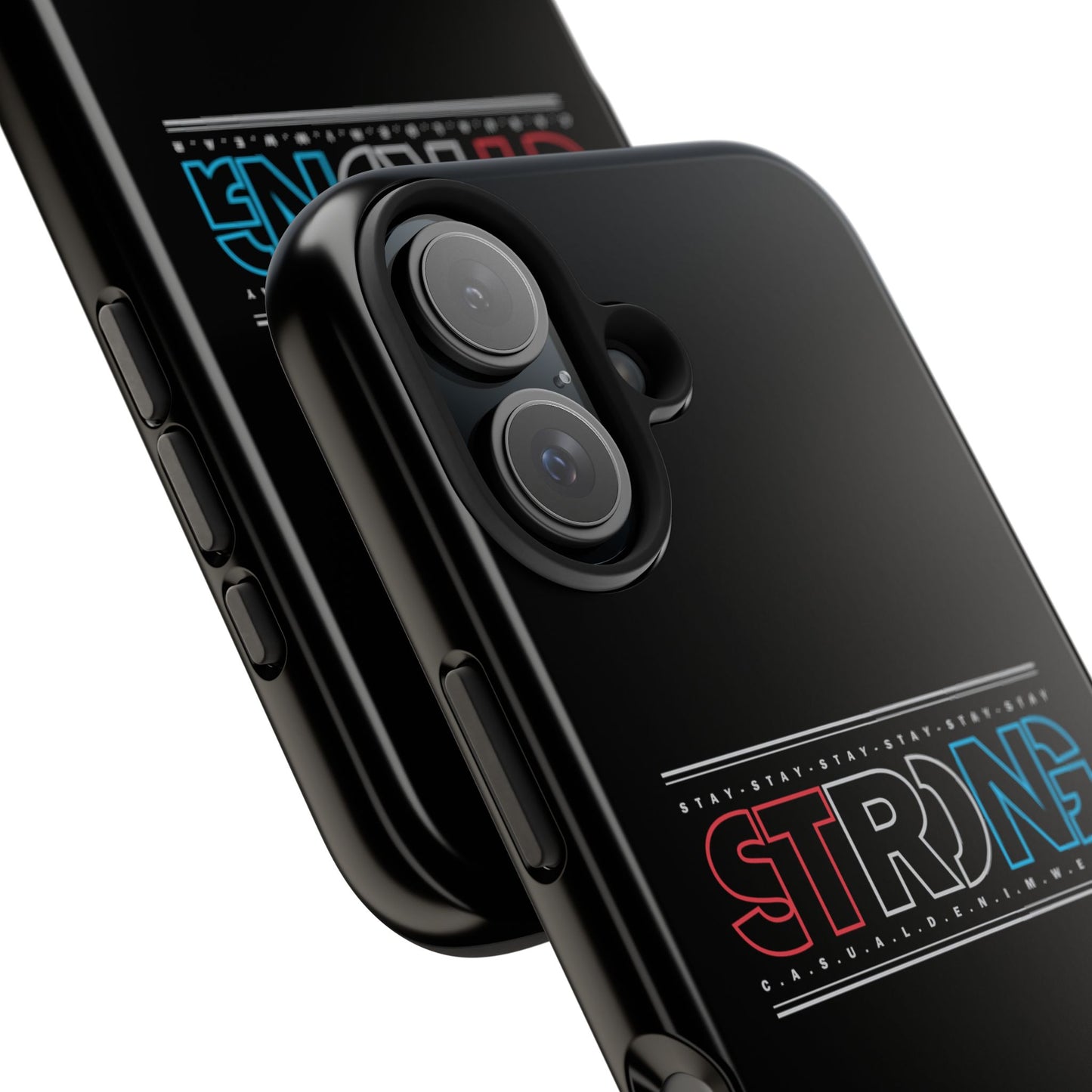Stay Strong - Phone Case