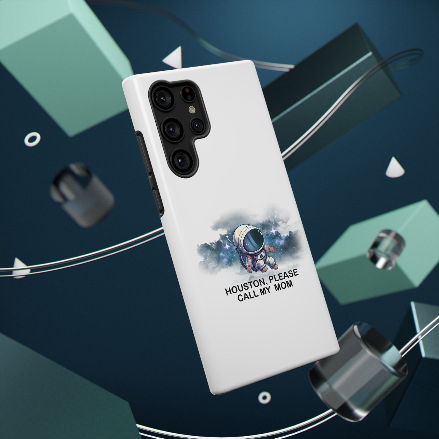 Astronaut Phone Case - "Houston, Please Call My Mom" Impact-Resistant Cover for Space Lovers