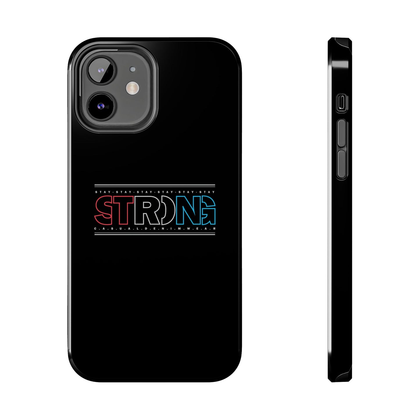 Stay Strong - Phone Case