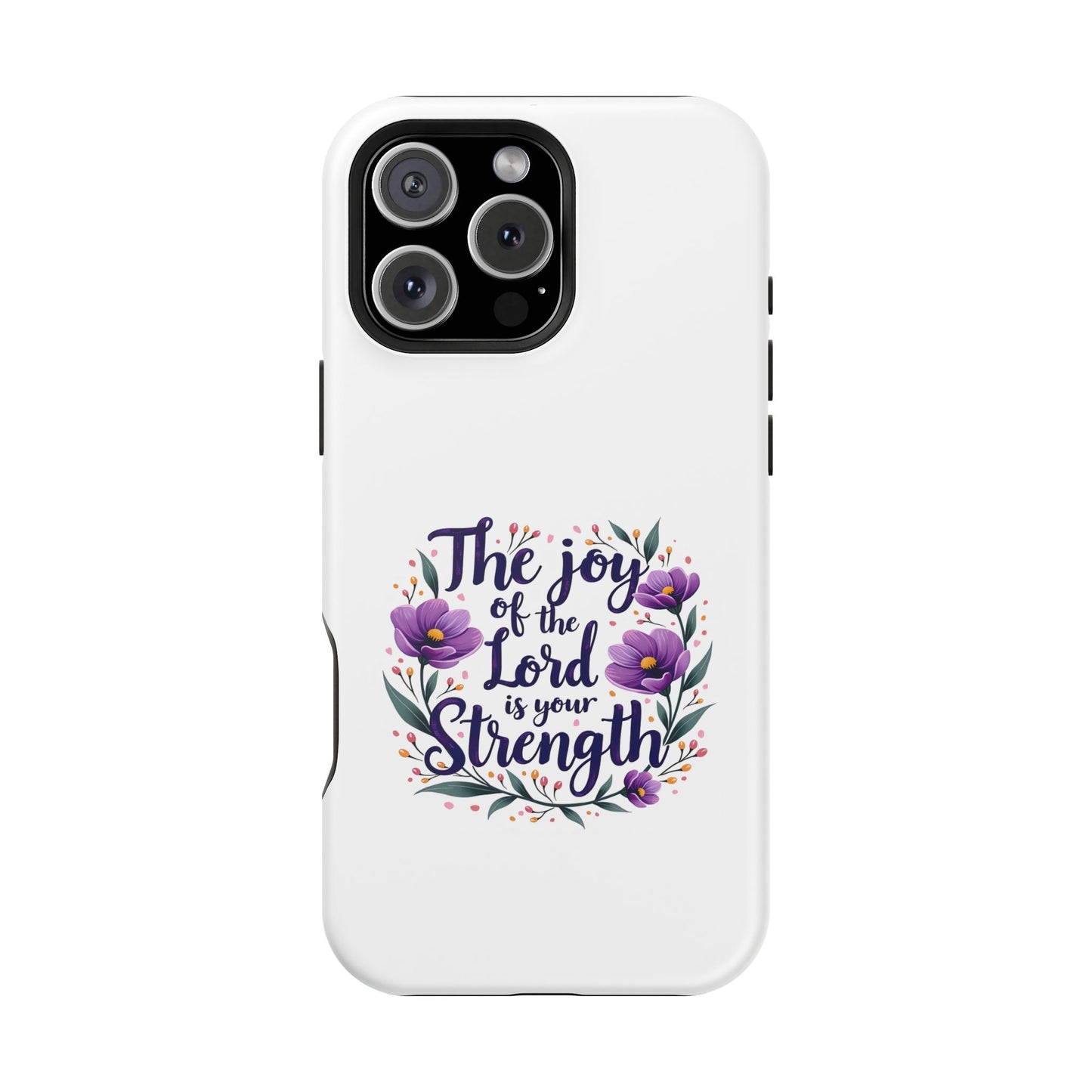 The Joy of the Lord - Impact-Resistant Phone Case