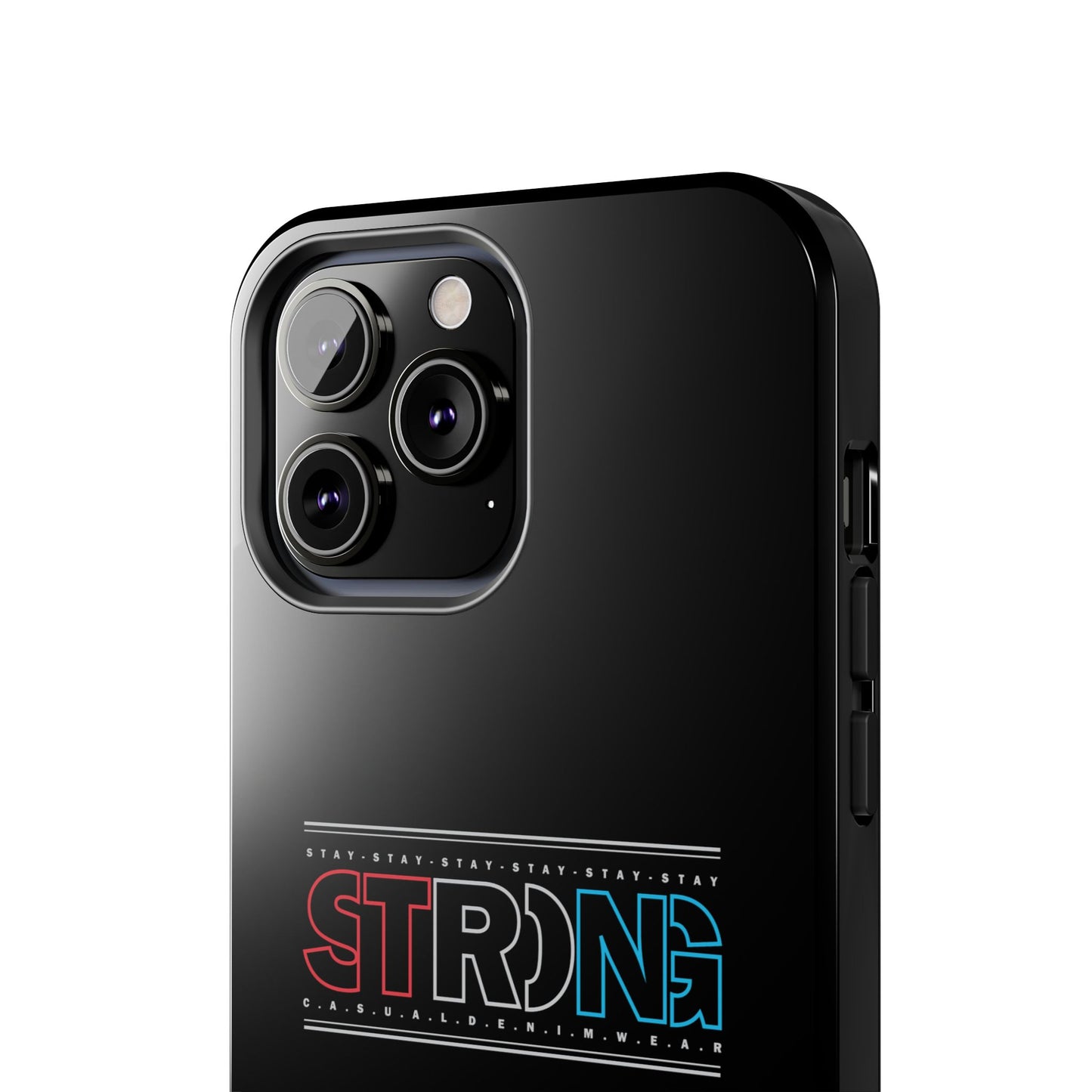 Stay Strong - Phone Case