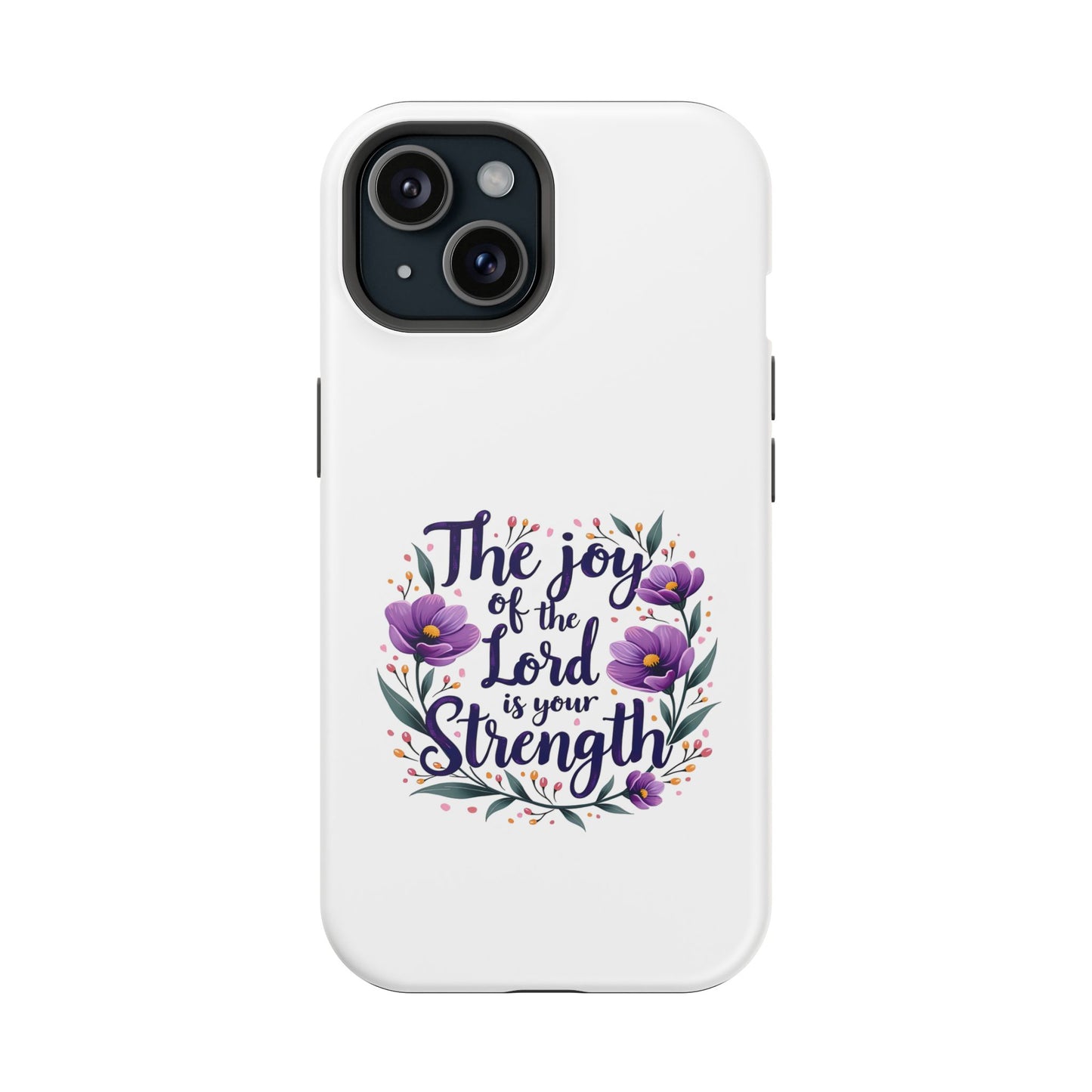 The Joy of the Lord - Impact-Resistant Phone Case