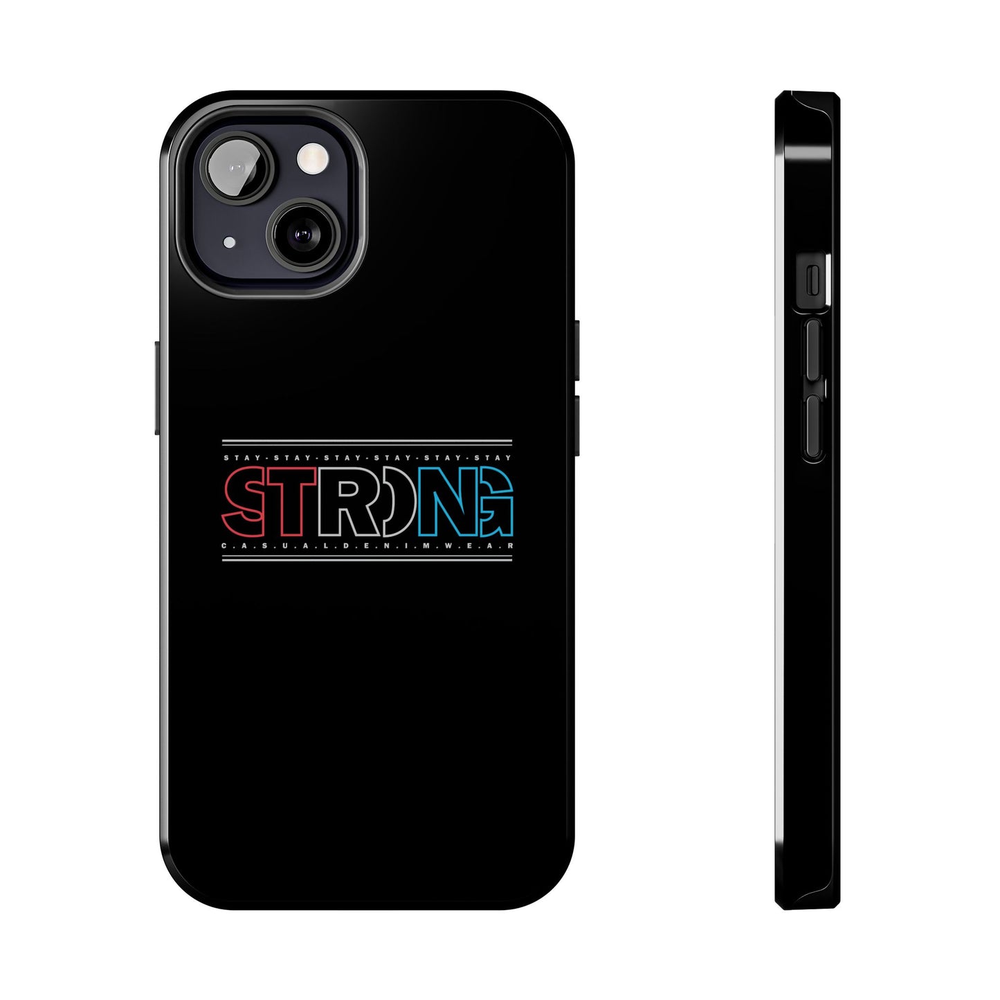 Stay Strong - Phone Case